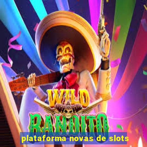 plataforma novas de slots